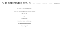 Desktop Screenshot of imanentrepreneurbitch.com